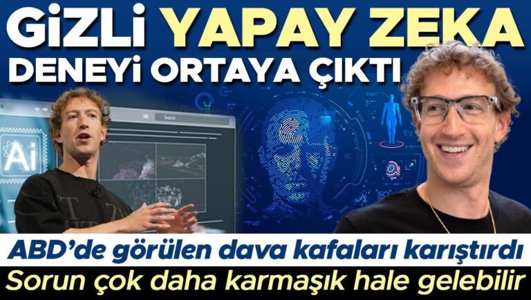 Meta’nın gizli yapay zeka deneyi ortaya çıktı! ABD’de görülen dava kafaları karıştırdı